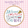 Quotables Pizza Sleep & Wifi Cross Stitch Pattern