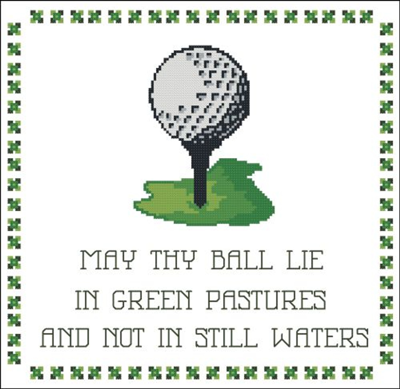 Golf : May Thy Ball Lie in Green Pastures