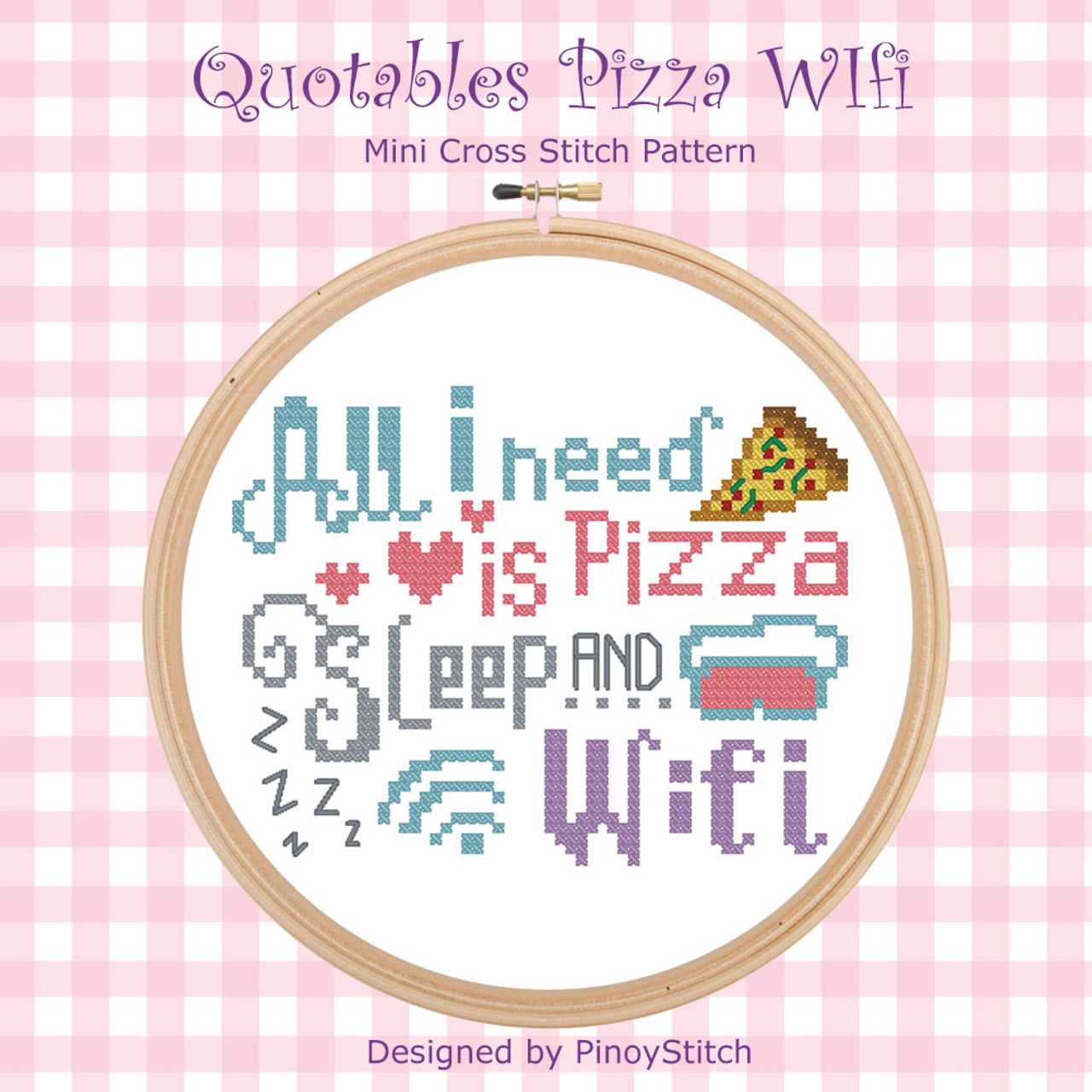 Quotables Pizza Sleep & Wifi Cross Stitch Pattern