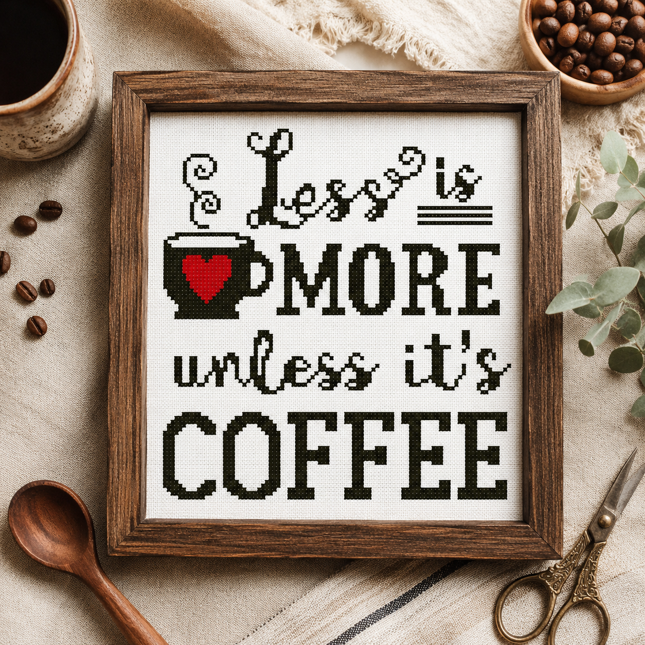 Quotables Coffee Less is More Cross Stitch Sampler