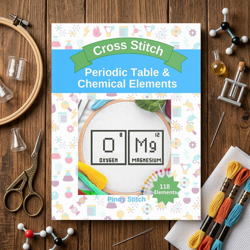Nerdy Cross Stitch Patterns Periodic Table & Chemical Elements: Easy Counted Cross Stitch Patterns