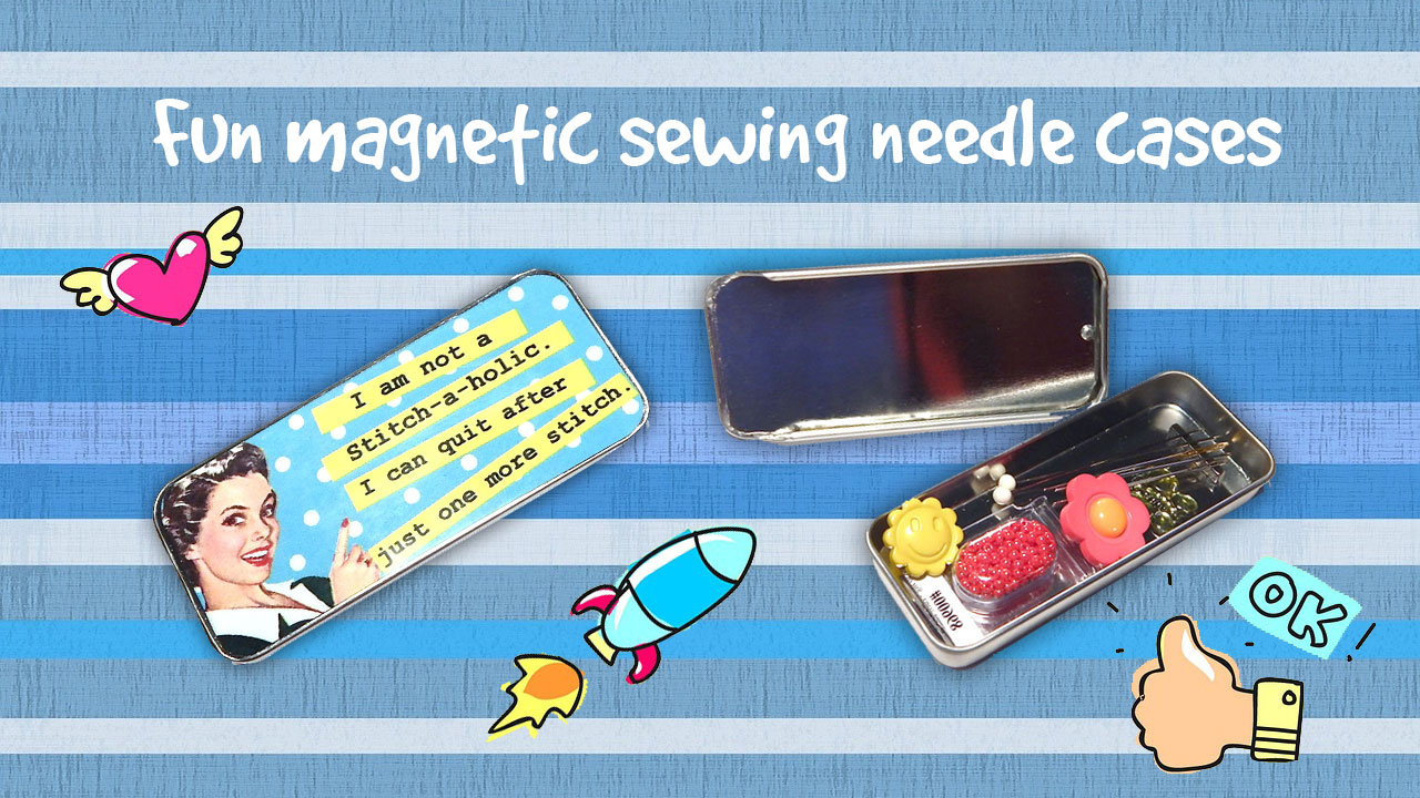Fun Magnetic Sewing Needle Cases Get to the Point