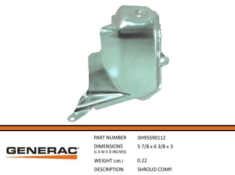 Generac 0H95590112 Shroud Comp.
