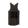 be happy be bright be you: racerback tank