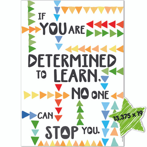 Determined to Learn Poster 13" x 19"