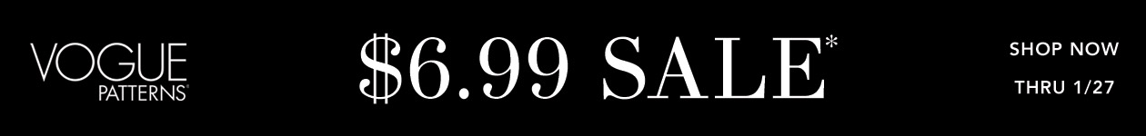 Vogue Patterns $6.99 Current & OOP Sale Vogue Patterns $6.99 Current & OOP Sale