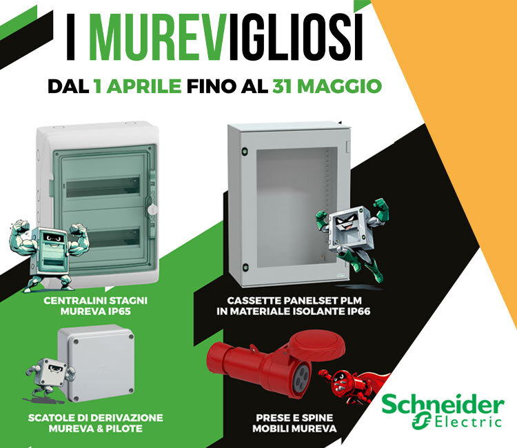 Schneider Mureva Promo Aprile Maggio