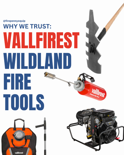 Vallfirest Wildland Fire Equipment & Innovation You Need to Know
