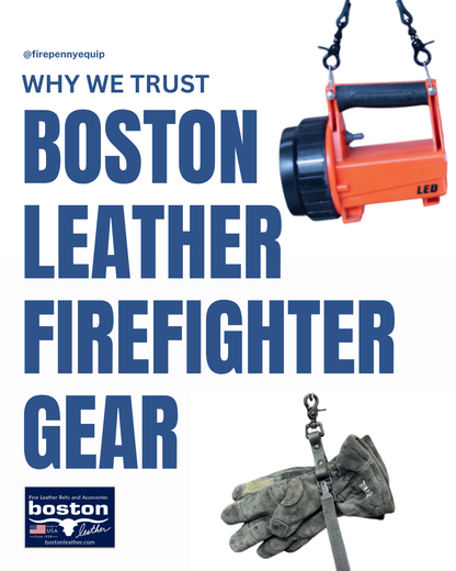 Boston Leather Firefighter Gear: Belts, Radio Straps & Accessories Trusted Since 1938