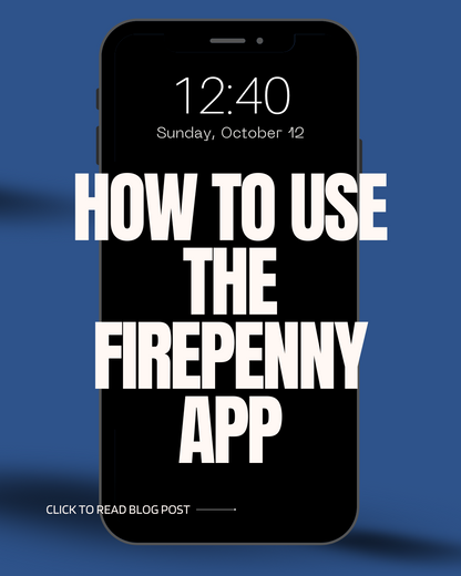 How to Use the Firepenny App (Step-by-Step with Video Guide)