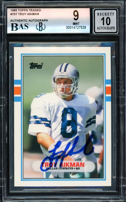 Troy Aikman Autographed 1989 Topps Traded Rookie Card #70T Dallas Cowboys BGS 9 Auto Grade Gem Mint 10 Beckett BAS Stock #209235