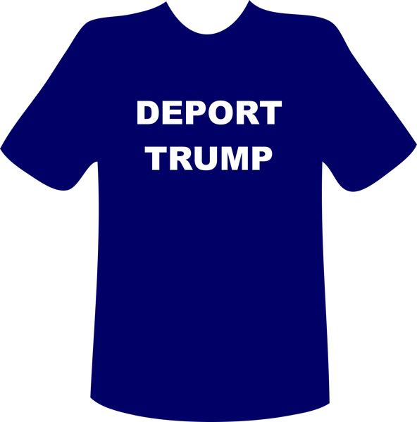 Deport Trump