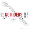 Decal NO RIDERS 1.5in X 5in
