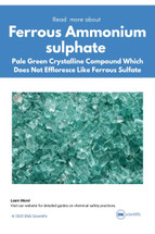 Ferrous Ammonium Sulfate, The Famous Mohr's Salt Ferrous Ammonium Sulfate, The Famous Mohr's Salt