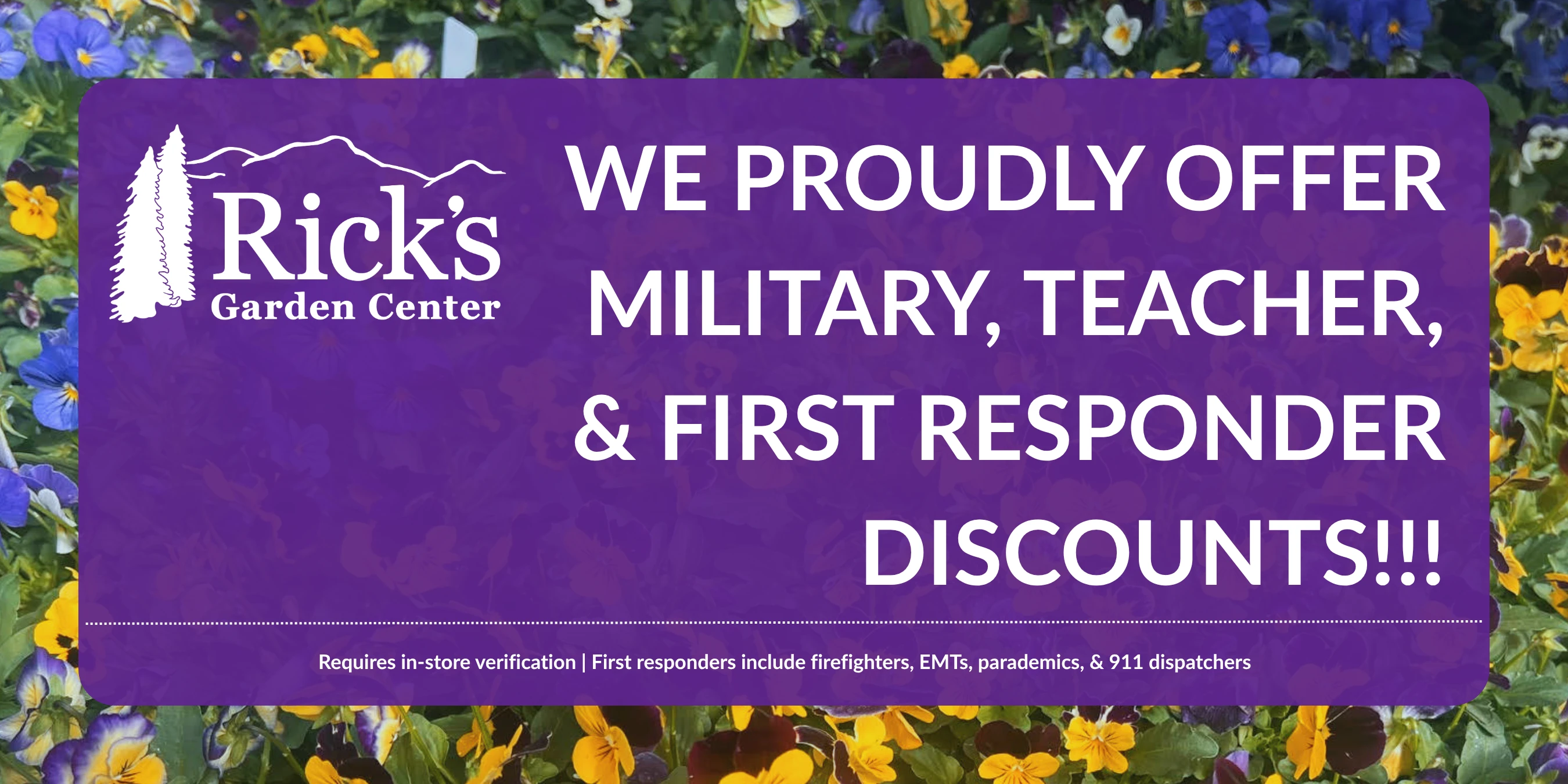 Rick's Garden Center is Proud to offer Military Discounts