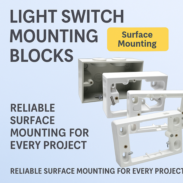 Light Switch Mounting Blocks – 18 mm, 20 mm, 34 mm, Solid-Back and Quad options for surface-mounted electrical installations. Durable UV-stabilised plastic, compliant with Australian standards.