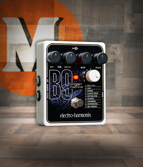 Electro-Harmonix B9 Organ Machine pedal featuring nine classic organ presets, adjustable click and modulation controls, and authentic organ-style tone designed for guitar and keyboards.