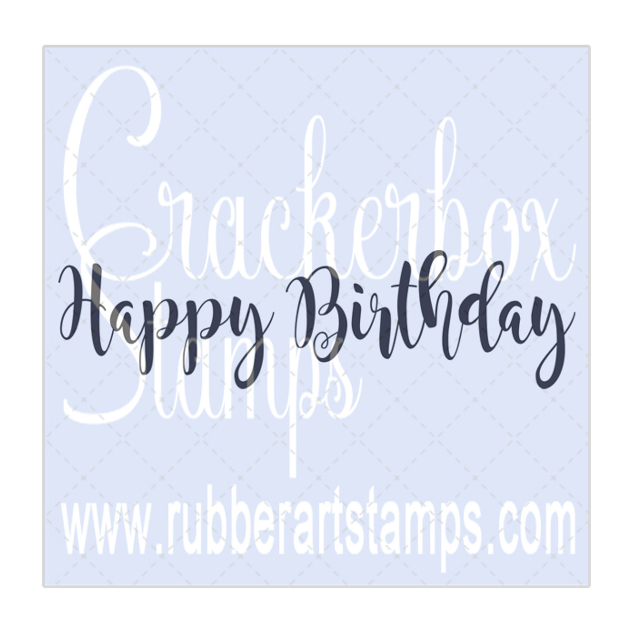 Happy Birthday ! - Crackerbox Stamps