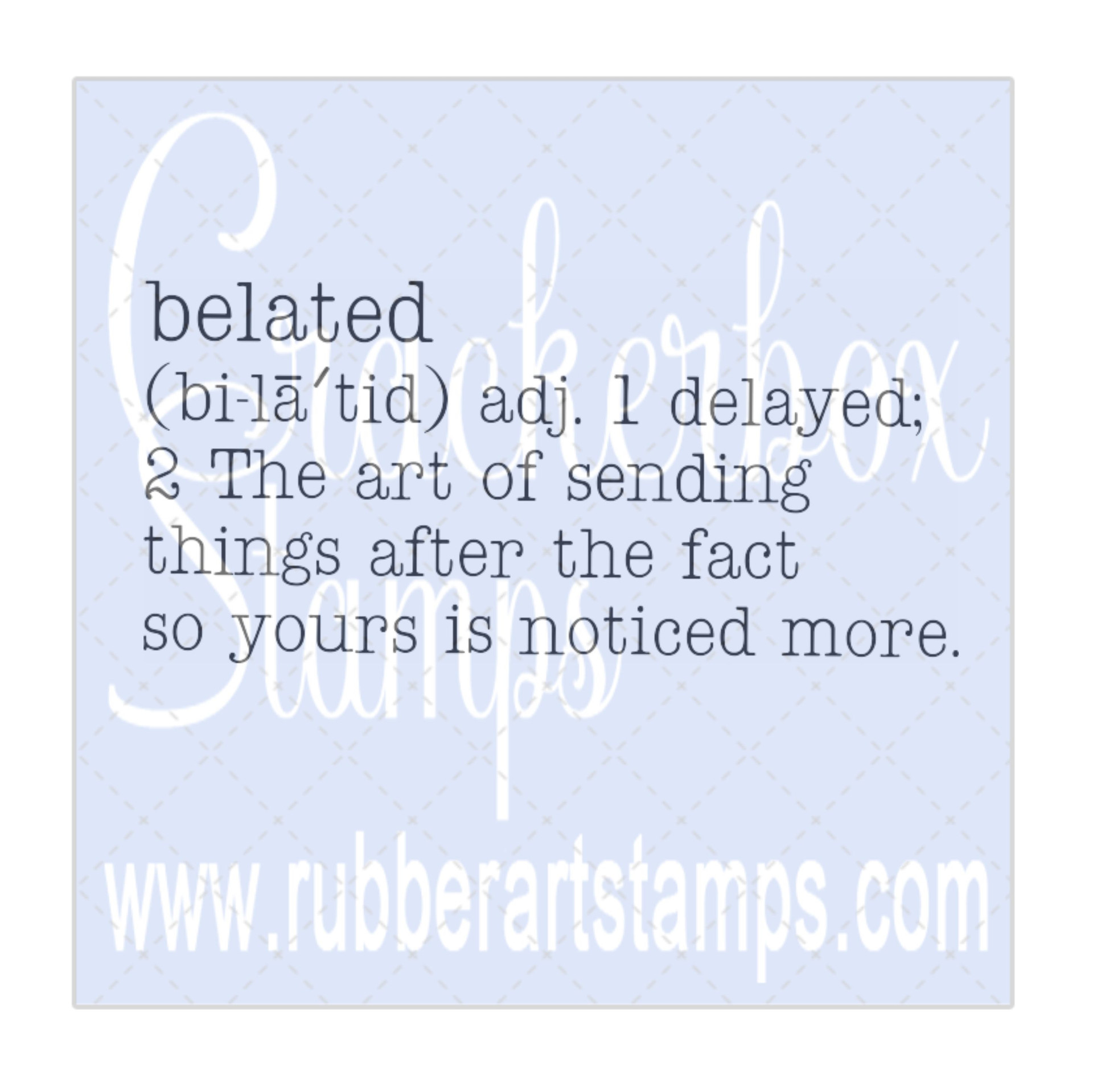 Belated - Crackerbox Stamps