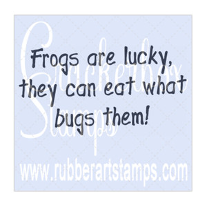 Frogs Are Lucky Frogs Are Lucky