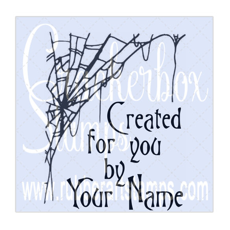 Created For You Spider Web Custom Stamp