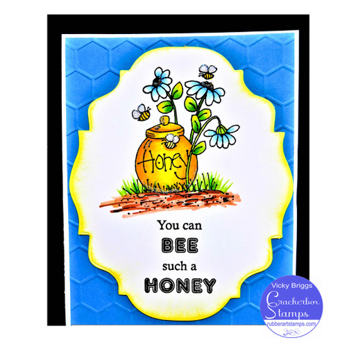 You Are A Honey Card