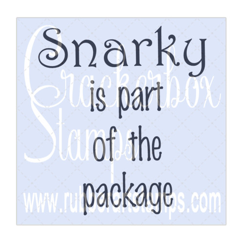 Snarky Is Part Package Snarky Is Part Package