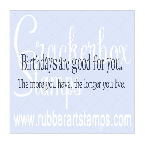 Birthdays Are Good For You Birthdays Are Good For You