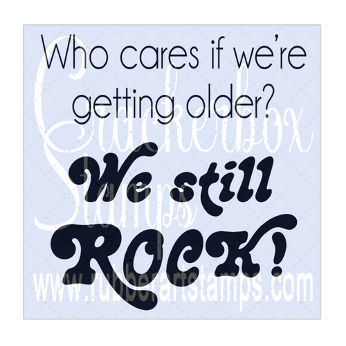 We Still Rock