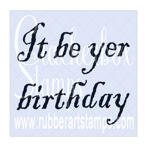 It Be Yer Birthday