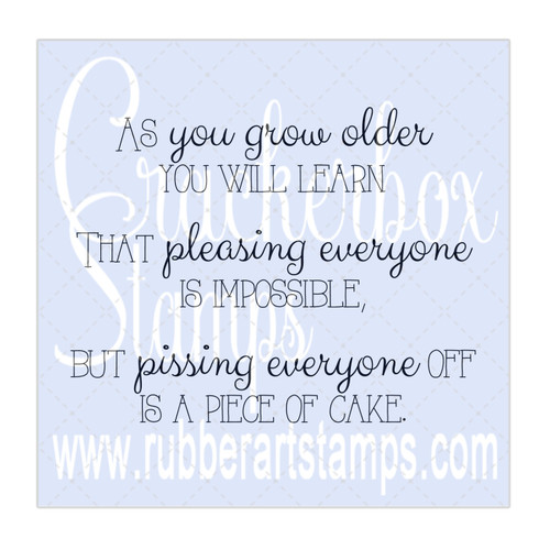 As You Get Older Pleasing Everyone