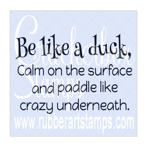 Be Like A Duck Be Like A Duck