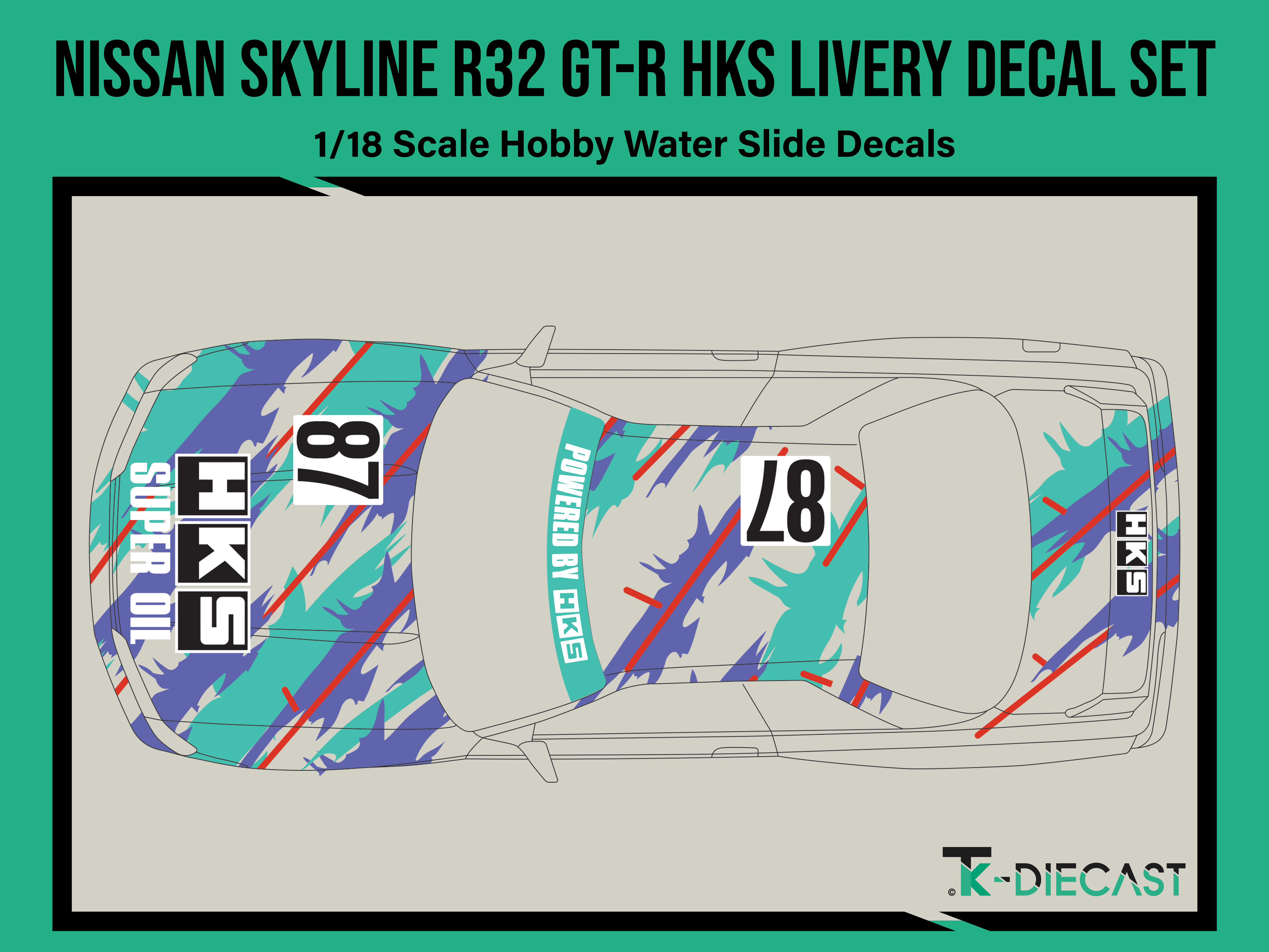 Nissan Skyline R32 GT-R HKS Livery Decal Set - Tk Diecast