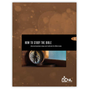 How to Study the Bible: Study Guide How to Study the Bible: Study Guide