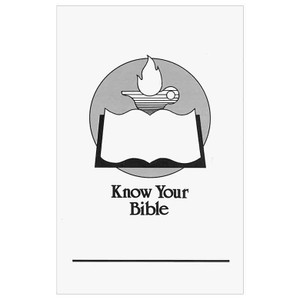 Know Your Bible Know Your Bible