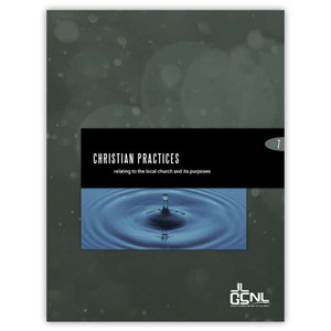 Christian Practices: Facilitator Manual Christian Practices: Facilitator Manual