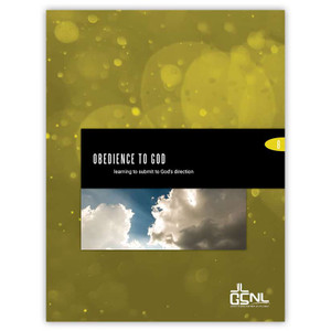 Obedience to God: Study Guide Obedience to God: Study Guide