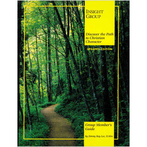 Insight Group: Group Member's Guide Insight Group: Group Member's Guide