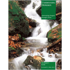 Understanding Depression: Facilitator's Guide Understanding Depression: Facilitator's Guide