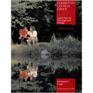 Committed Couples: Facilitator's Guide Committed Couples: Facilitator's Guide