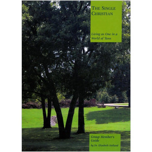 The Single Christian: Group Member's Guide