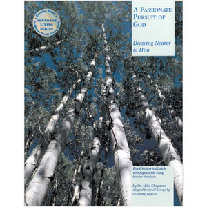 A Passionate Pursuit of God A Passionate Pursuit of God
