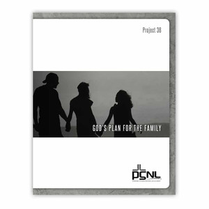 PSNL 36: God's Plan for the Family PSNL 36: God's Plan for the Family