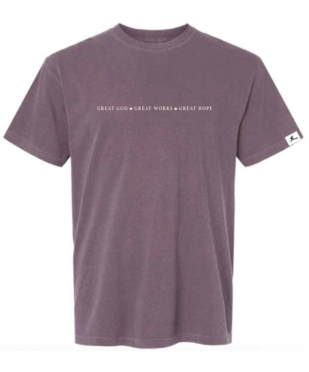 GREAT GOD – GREAT WORKS – GREAT HOPE Comfort Colors©, Dusk & Yam T-Shirts (limited sizes available)
