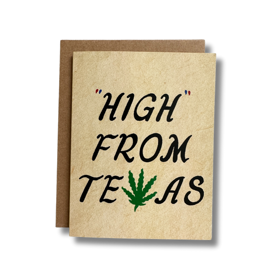 High From Texas Greeting Card High From Texas Greeting Card