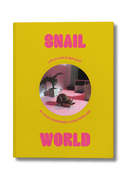 Snail World: Life in the Slimelight Coffee Table Book Snail World: Life in the Slimelight Coffee Table Book
