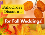 Bulk Order Discounts for Unforgettable Fall Weddings!