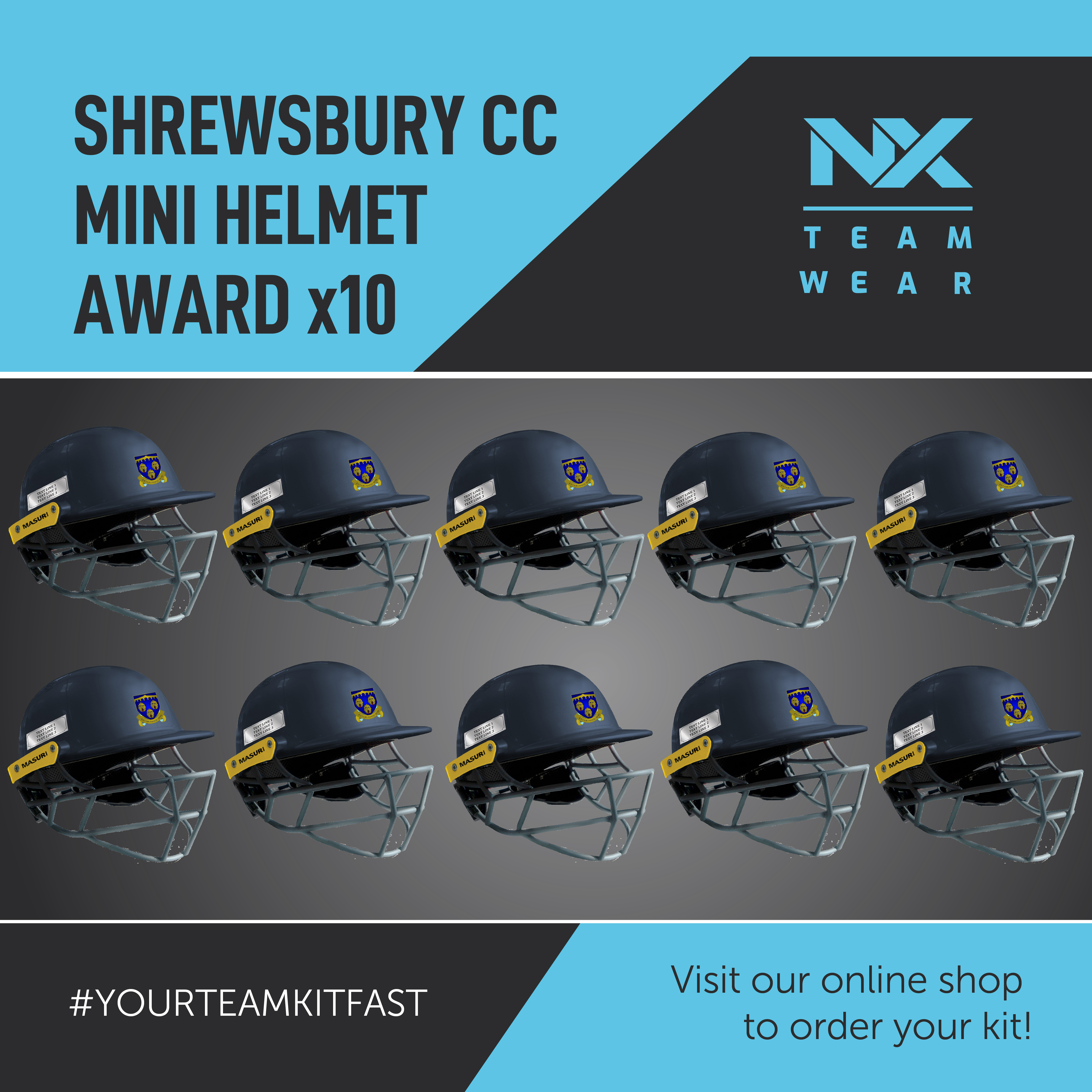 Shrewsbury CC 10x Mini Helmet Award - £170