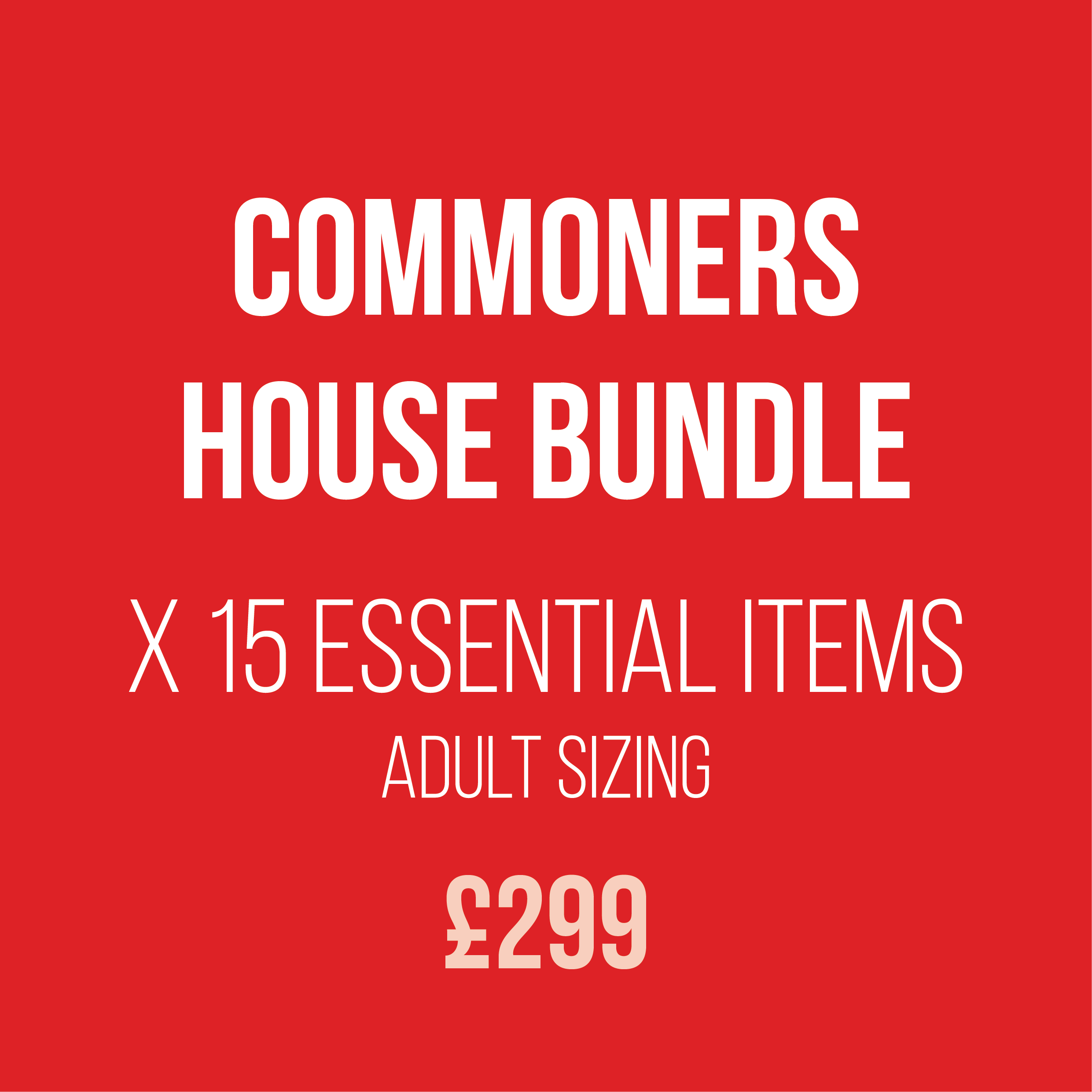 Essential Kit Package - COMMONERS (Adult Sizing)