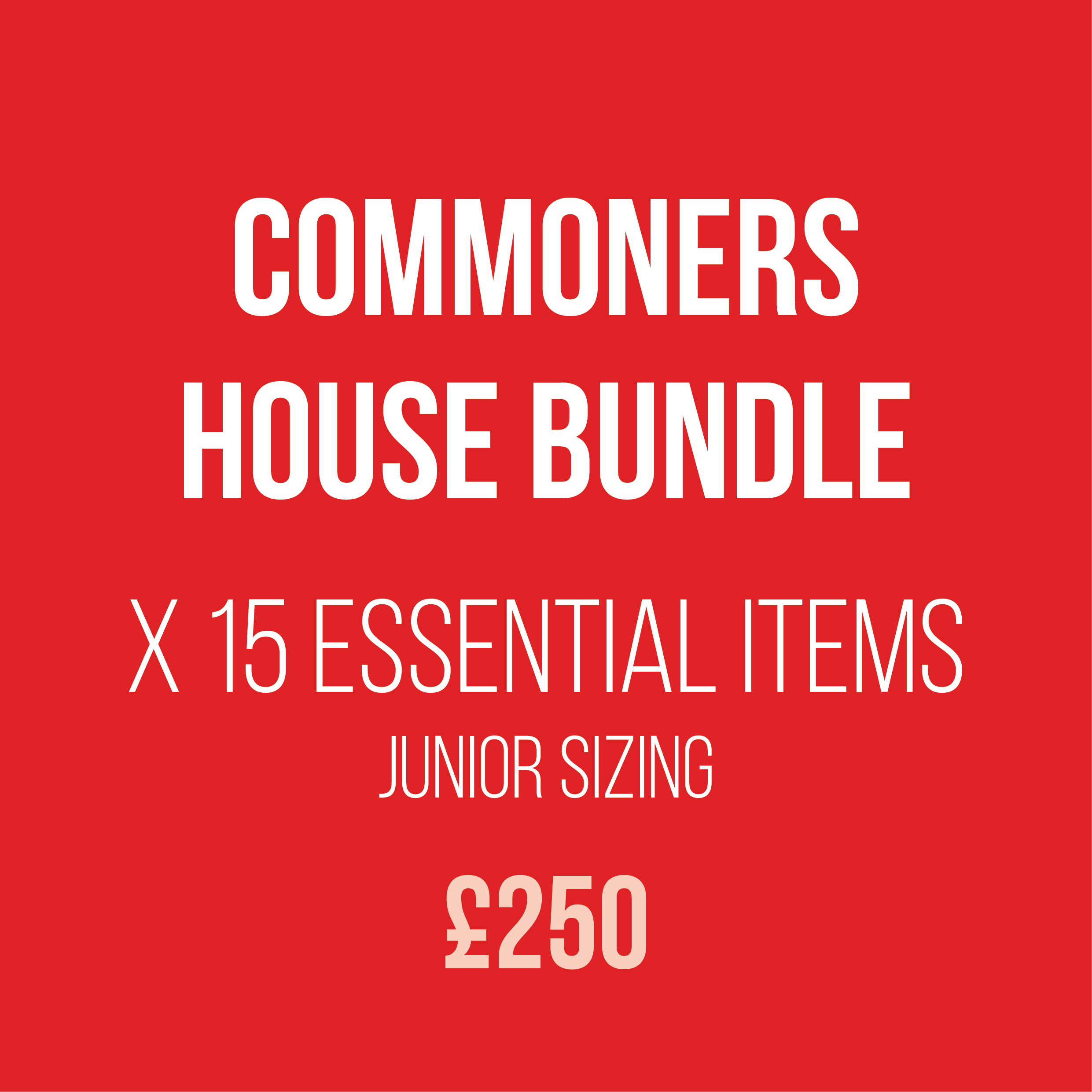 Essential Kit Package - COMMONERS (Junior Sizing)